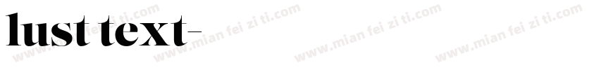 lust text字体转换